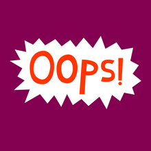 Load image into Gallery viewer, oopsies!